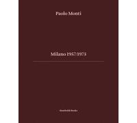 Milano 1957-1973 - 2026 - Humboldt Books (Globetrotter)