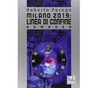Milano 2019: linea di confine