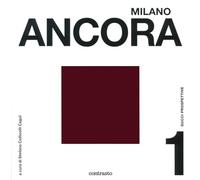 Milano ancora. Gucci prospettive. Ediz. a colori (Vol. 1)