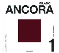 Milano ancora. Gucci prospettive. Ediz. a colori. Vol. 1