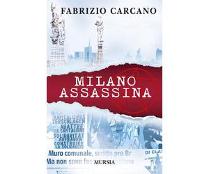 Milano Assassina [Paperback] [Jun 01, 2019] Carcano, Fabrizio