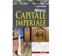 Milano capitale imperiale