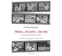 Milano... che gente... che città. Una passeggiata intorno a Brera