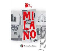 Milano – Con carta geografica ripiegata – Touring Editore