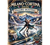 Milano-Cortina 2026: Figure Skating (Vintage Alpine Games Series)