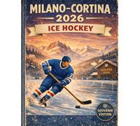 Milano-Cortina 2026: Ice Hockey (Vintage Alpine Games Series)