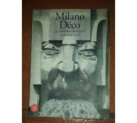 Milano Déco. La fisionomia della città negli anni Venti.