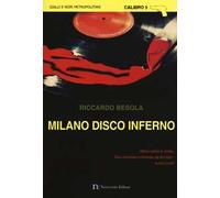 Milano disco inferno