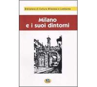 Milano e i suoi dintorni [1881]