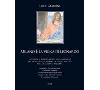 Milano è la vigna di Leonardo