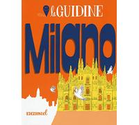 Milano. Ediz. a colori