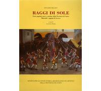 Milano,Euclide. - Raggi di sole: feste popolari sacre e profane della provincia