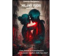 MILANO FUORI: Liberi dentro