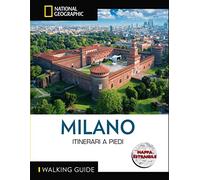 Milano - Guida Turistica Dettagliata | Itinerari a Piedi Scelti | Mappa Estraibile Inclusa