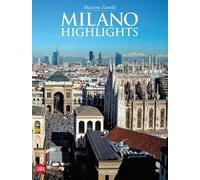 Milano. Highlights