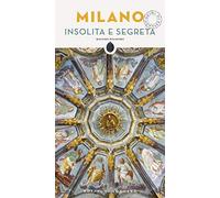 Milano insolita e segreta