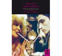 Milano Mon Amour di Denny Pellegrino , Flaneurs