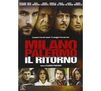Milano Palermo - Il Ritorno