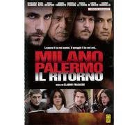 Milano Palermo - Il ritorno (Ex Rental)