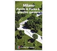 Milano parchi & giardini-Parks & gardens