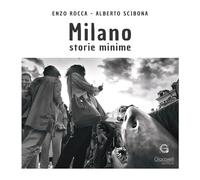 Milano storie minime. Ediz. italiana e inglese