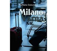 Milano-Varna: A/R