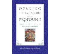 Milarepa Khenchen Konchog Gyaltshen Rinpoche Opening the Treasure o (Tascabile)