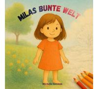 Milas bunte Welt