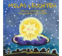 Milas Leuchten: Wie ein kleiner Stern sein eigenes Licht findet