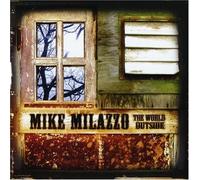 Milazzo, Mike - World Outside