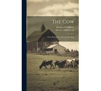 Milburn Matthew M Stevens Ambrose Ed The Cow (Copertina rigida)