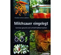 Milchsauer Inserito - Verdura Sano E Veloce Durevole Machen. Conservazione