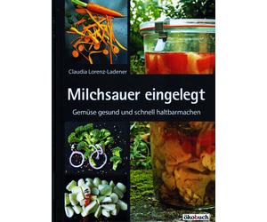 Milchsauer Inserito - Verdura Sano E Veloce Durevole Machen. Conservazione