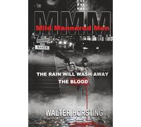 Mild Mannered Men: The Rain Will Wash Away The Blood