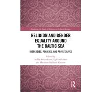 Milda Ališauski Religion and Gender Equality around the Balti (Copertina rigida)