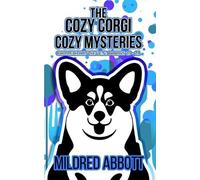 Mildred Abbott The Cozy Corgi Cozy Mysteries - Collection Seven (Tascabile)