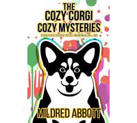 Mildred Abbott The Cozy Corgi Cozy Mysteries - Collection Ten (Tascabile)