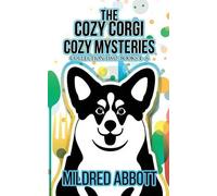 Mildred Abbott The Cozy Corgi Cozy Mysteries - Collection Two (Tascabile)