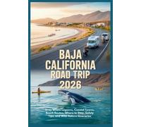 Mildred E Rosser Baja California Road Trip 2026 (Tascabile)