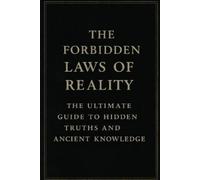 Mildred H. Bhakta The Forbidden Laws of Reality (Tascabile)