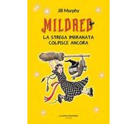 Mildred. La strega imbranata colpisce ancora