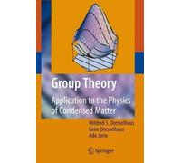 Mildred S. Dresselhaus Gene Dresselhaus Ado Jorio Group Theory (Tascabile)