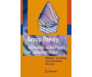 Mildred S. Dresselhaus Gene Dresselhaus Ado Jorio Group Theory (Tascabile)