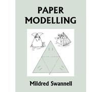 Mildred Swannell Paper Modelling (Yesterday's Classics) (Tascabile)