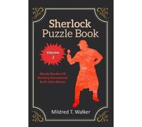 Mildred T Walker Sherlock Puzzle Book (Volume 2) (Tascabile)