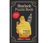 Mildred T Walker Sherlock Puzzle Book (Volume 3) (Tascabile)