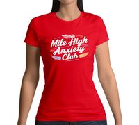 Mile High Ansia Club - Donna T-Shirt - Aviatore Divertente Viaggi Spaventato