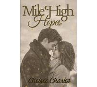 Mile High Hopes: A Low-Angst, Grumpy Sunshine Workplace Romcom