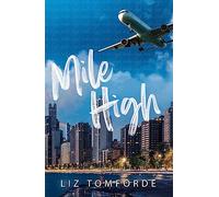 Mile High: The unputdownable first book in TikTok sensation, the Windy City series, featuring an ice hockey enemies-to-lovers sports romance: 1