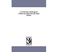 Mile Lefranc Em La Verite Sur L'Esclavage Et L'Union Aux Etats-Unis, (Tascabile)